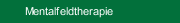 Mentalfeldtherapie